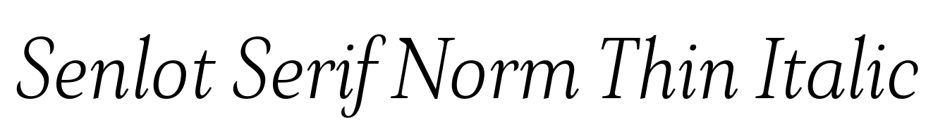Senlot Serif Norm Thin Italic